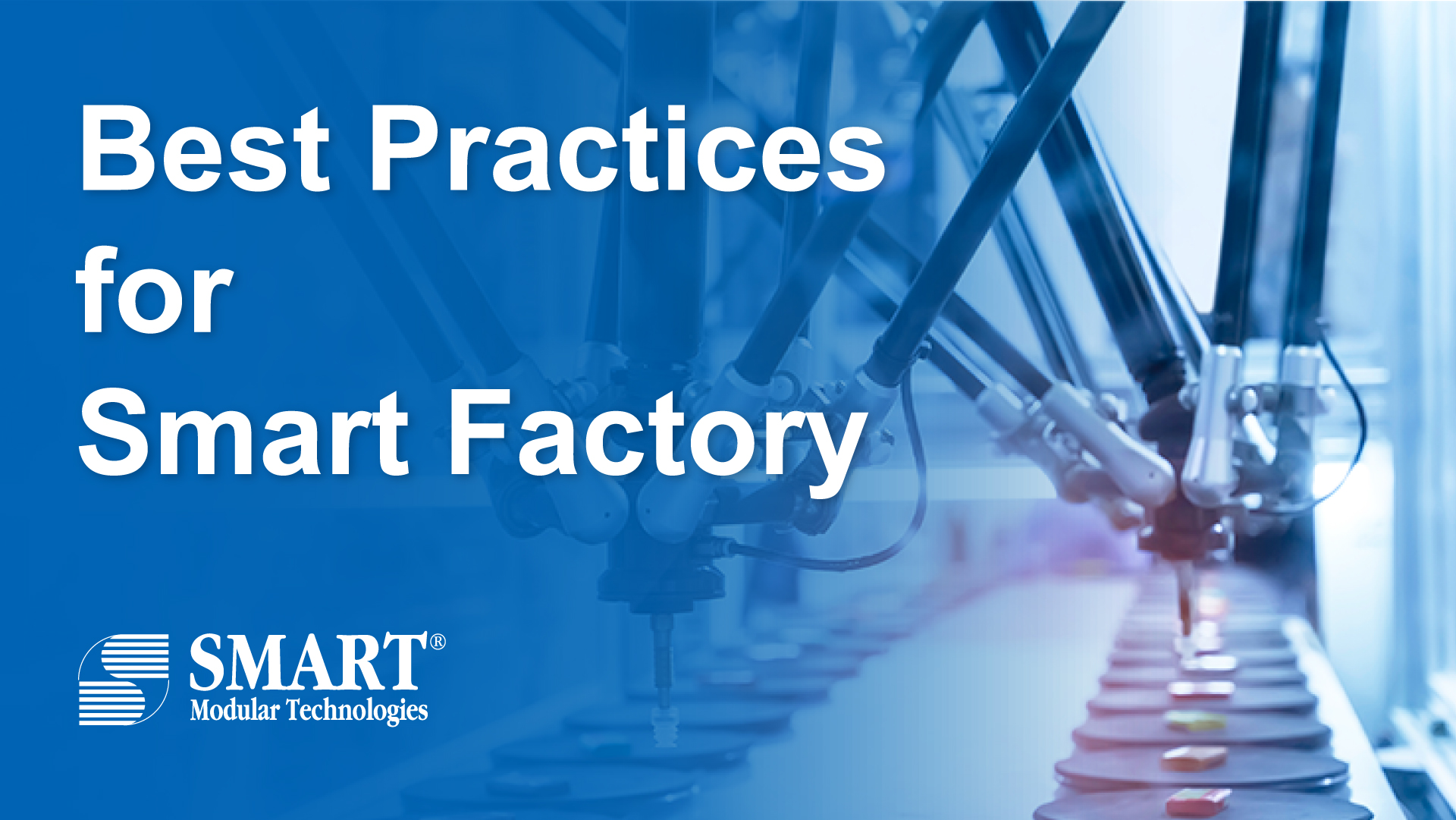 Best Practices for Smart Manufacturing with Industrial Memory Solutions 